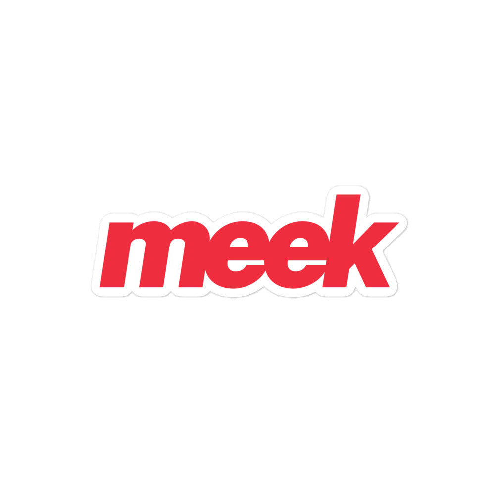 Meek Bubble Free Stickers