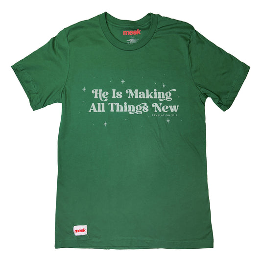 All Things New Evergreen T Shirt