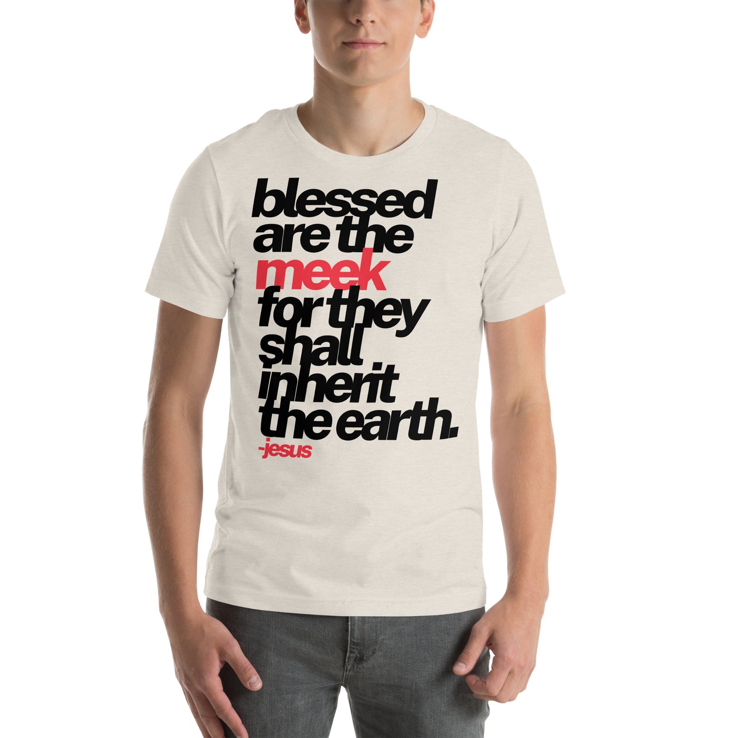 Blessed Are The Meek Adult Unisex T-shirt